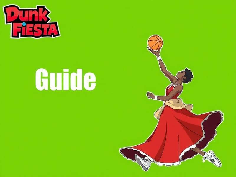 Dunk Fiesta Player Guide